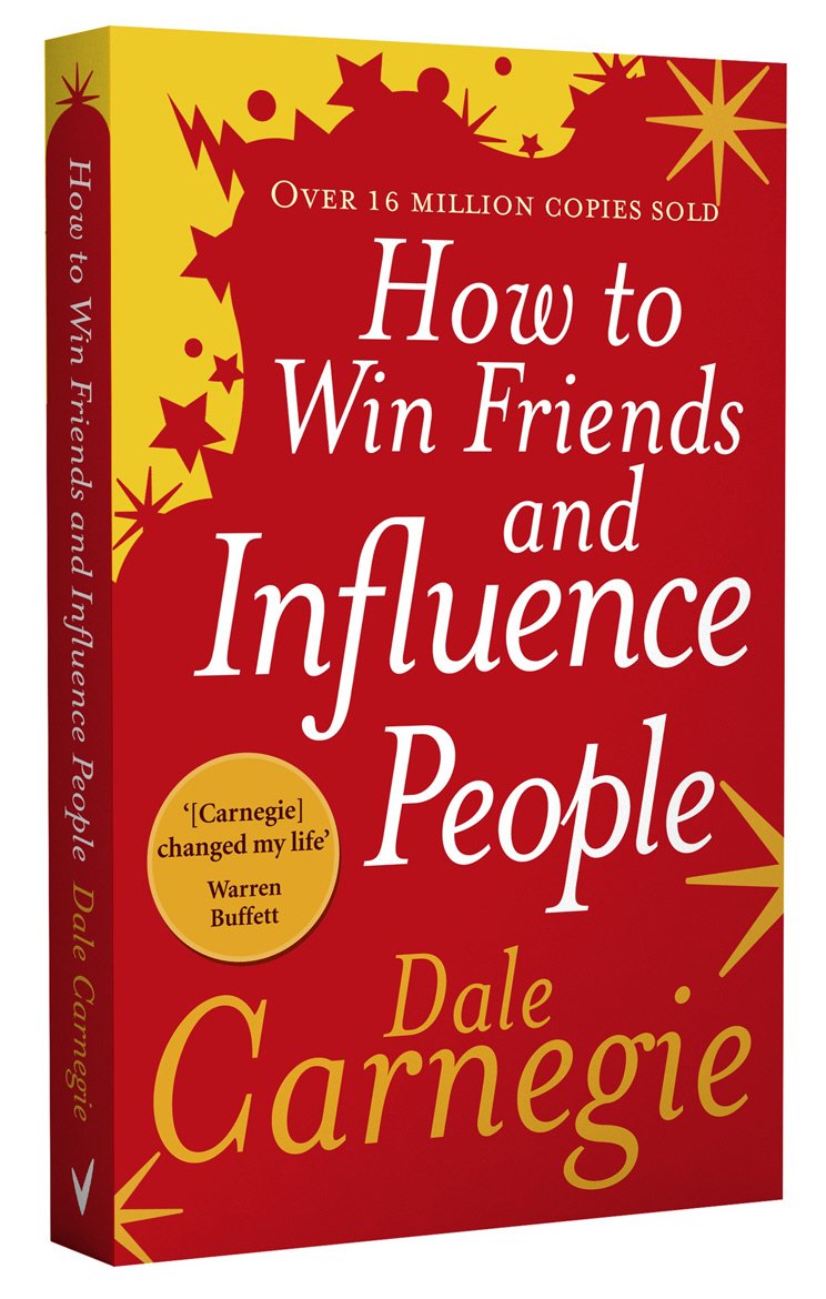 How to win Friends and influence people
