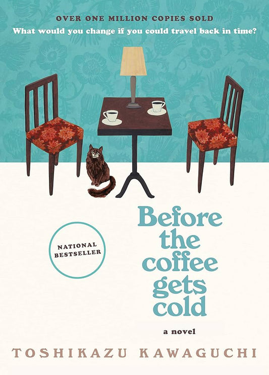 Before the coffee gets cold hardcover