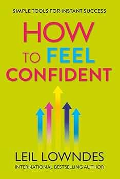 How to feel confident