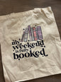 My weekend is fully booked tote bag