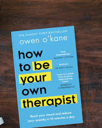 How to be your own therapist
